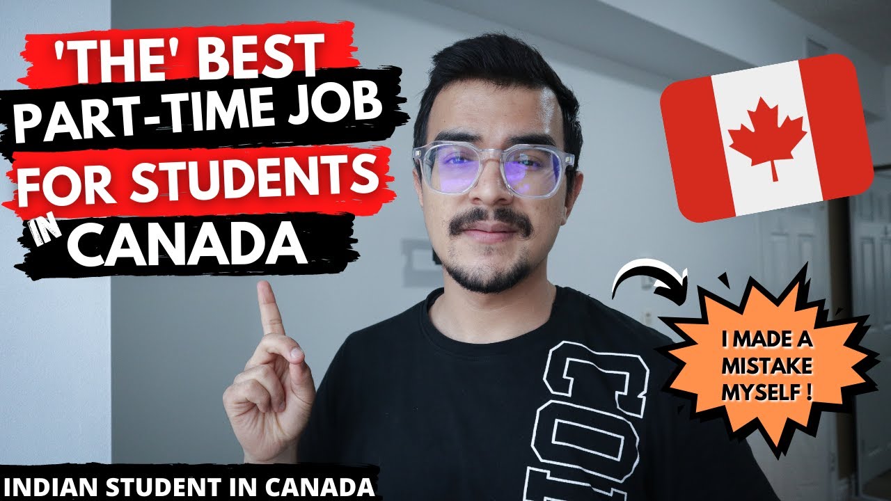 MY FAVOURITE ‘PART-TIME’ JOB FOR STUDENTS IN CANADA