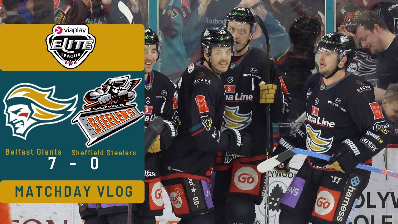 Belfast Giants VS Sheffield Steelers Matchday Vlog 24/3/23