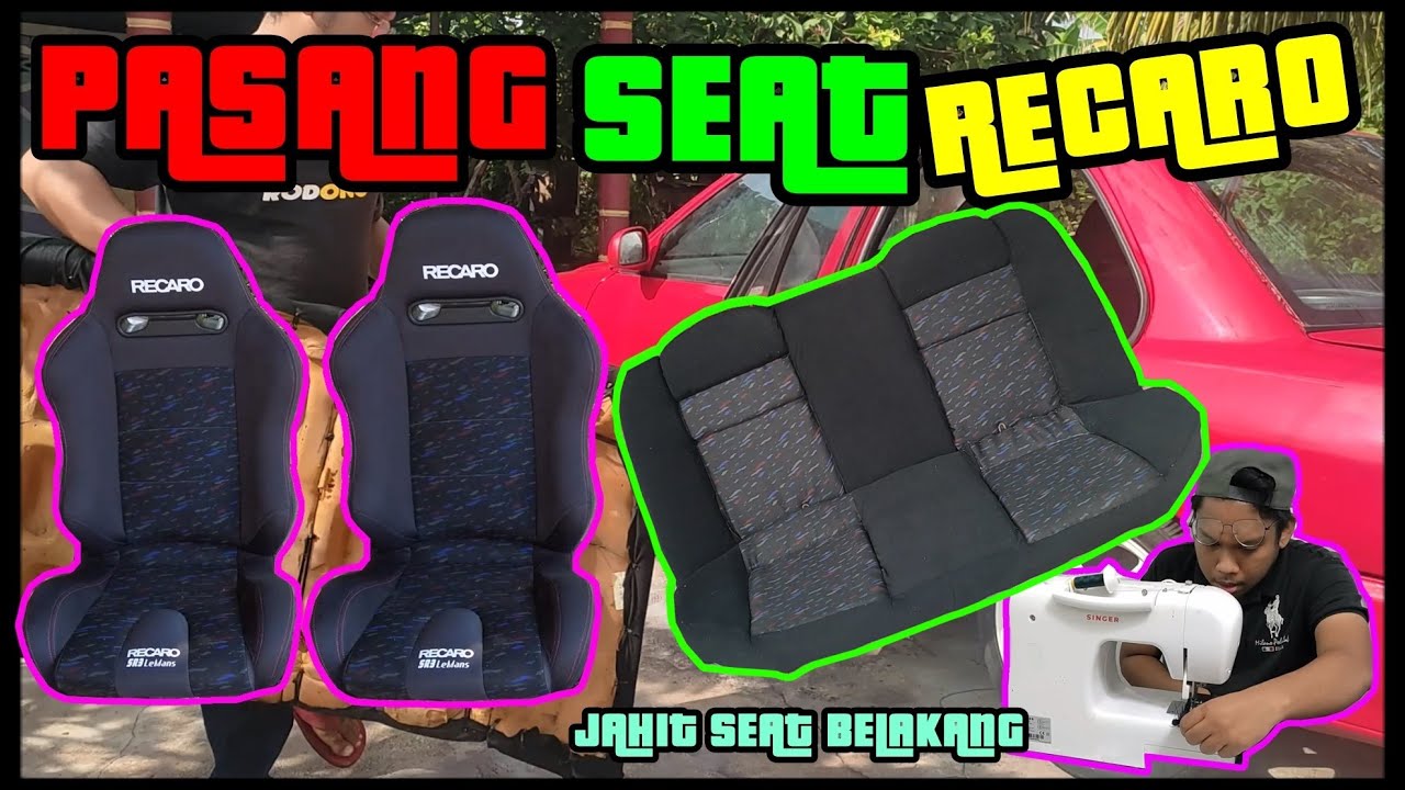 EP20 - PASANG SEAT RECARO & JAHIT SEAT BELAKANG WIRA ACAH2 C99