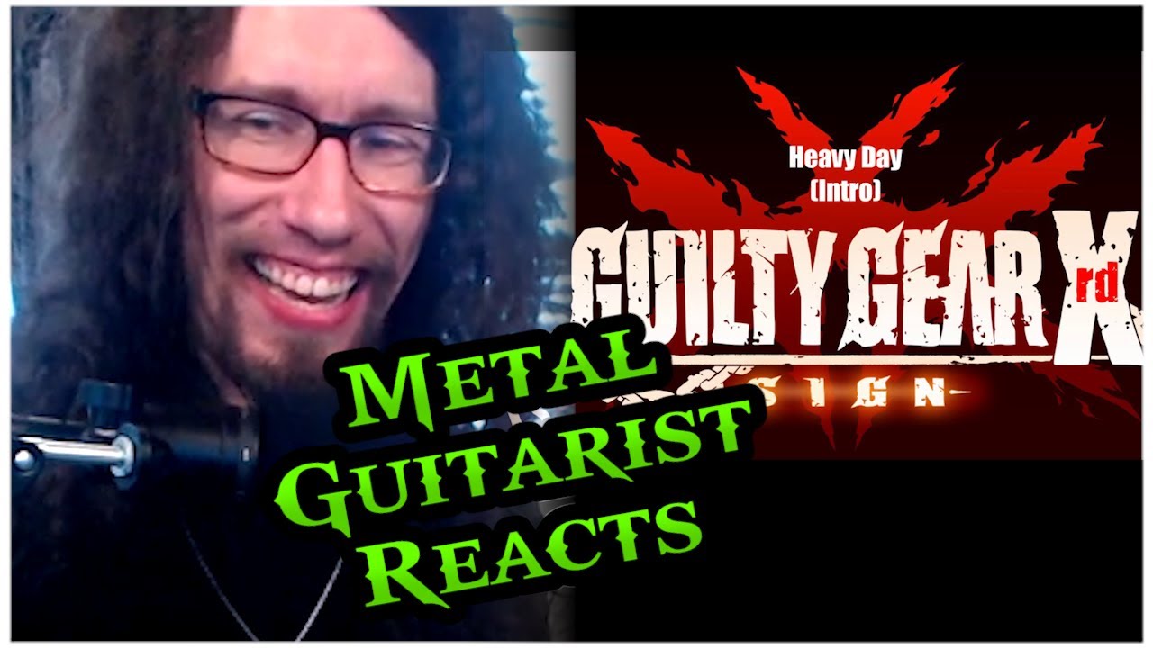 Pro Metal Guitarist REACTS: Guilty Gear Xrd SIGN OST - 