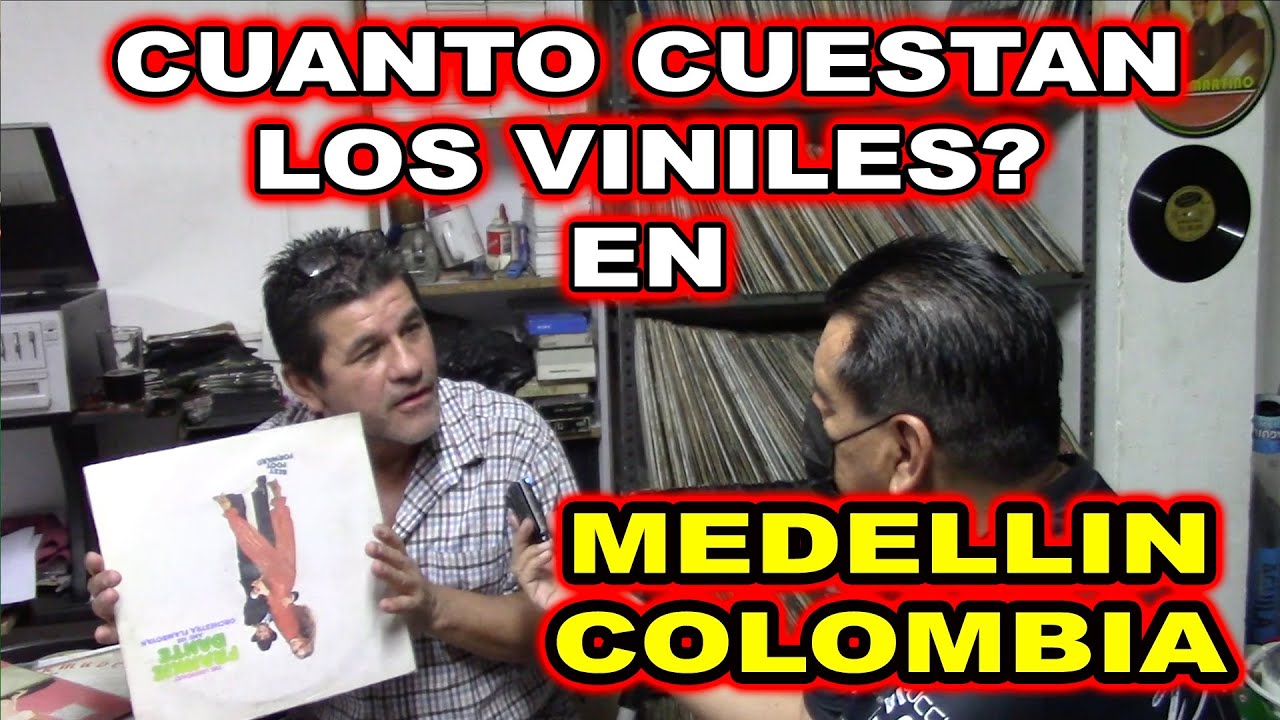 *** CAROS? O BARATOS? CUANTO CUESTAN LOS VINILES EN COLOMBIA ***