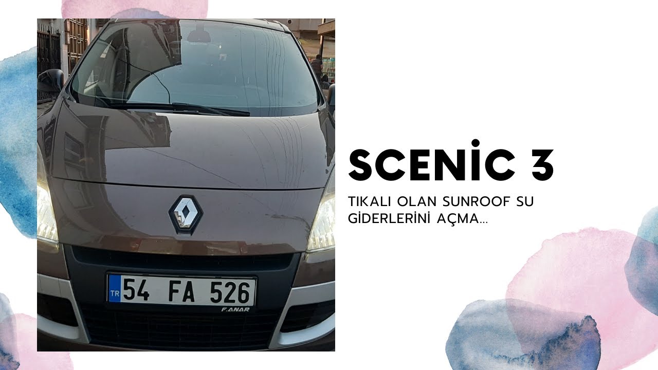 Scenic 3 Tıkalı olan Sunroof su giderlerini açma