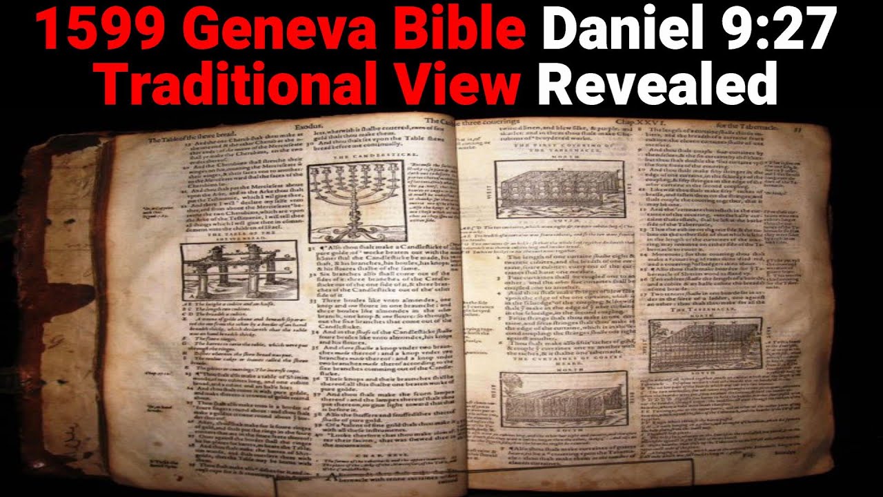 1599 Geneva Bible Reveals Who The ''he'' of Daniel 9:27 is!