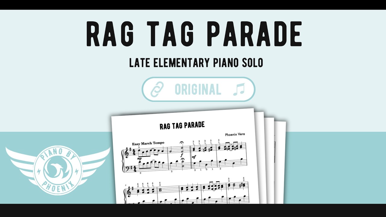 Rag Tag Parade - Level 3 Easy Piano Solo Sheet Music Demo (Original by Phoenix)