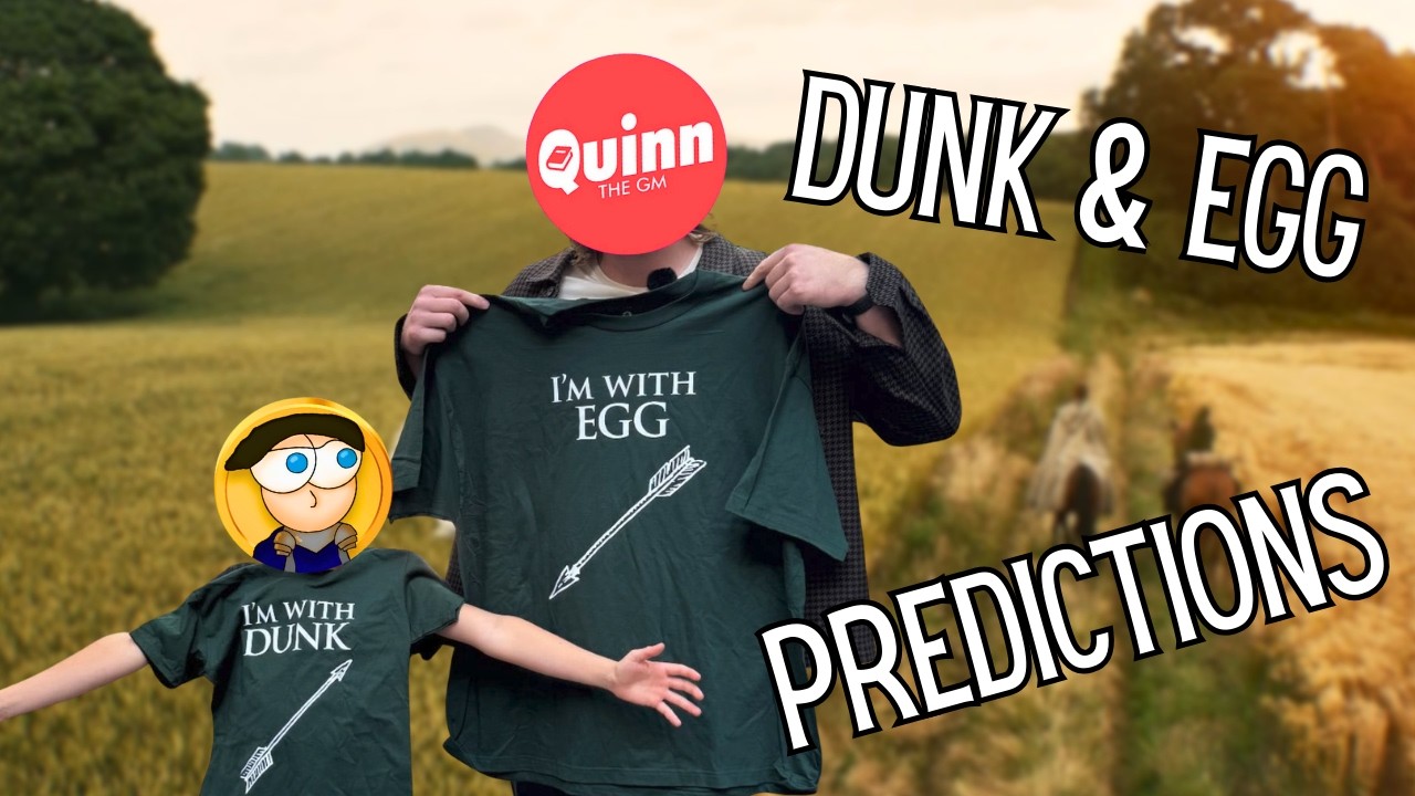 A Knight of the Seven Kingdoms PREDICTIONS STREAM w/ @QuinnTheGM