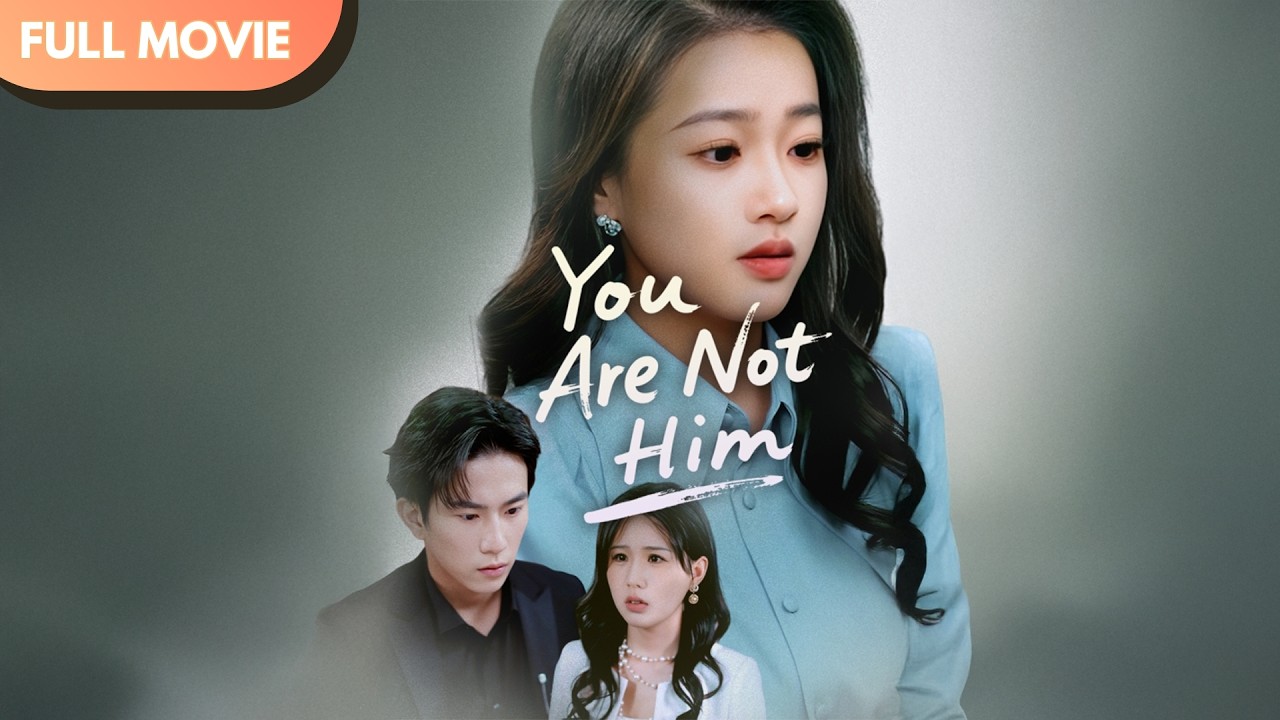 [ENG  SUB] You Are Not Him | Full #cdrama #mustwatch #baiyan #wangyiran #Minidrama