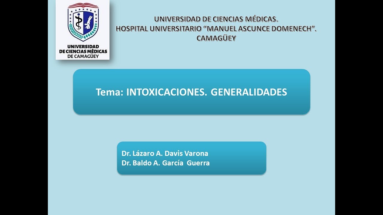 GENERALIDADES DE INTOXICACIONES