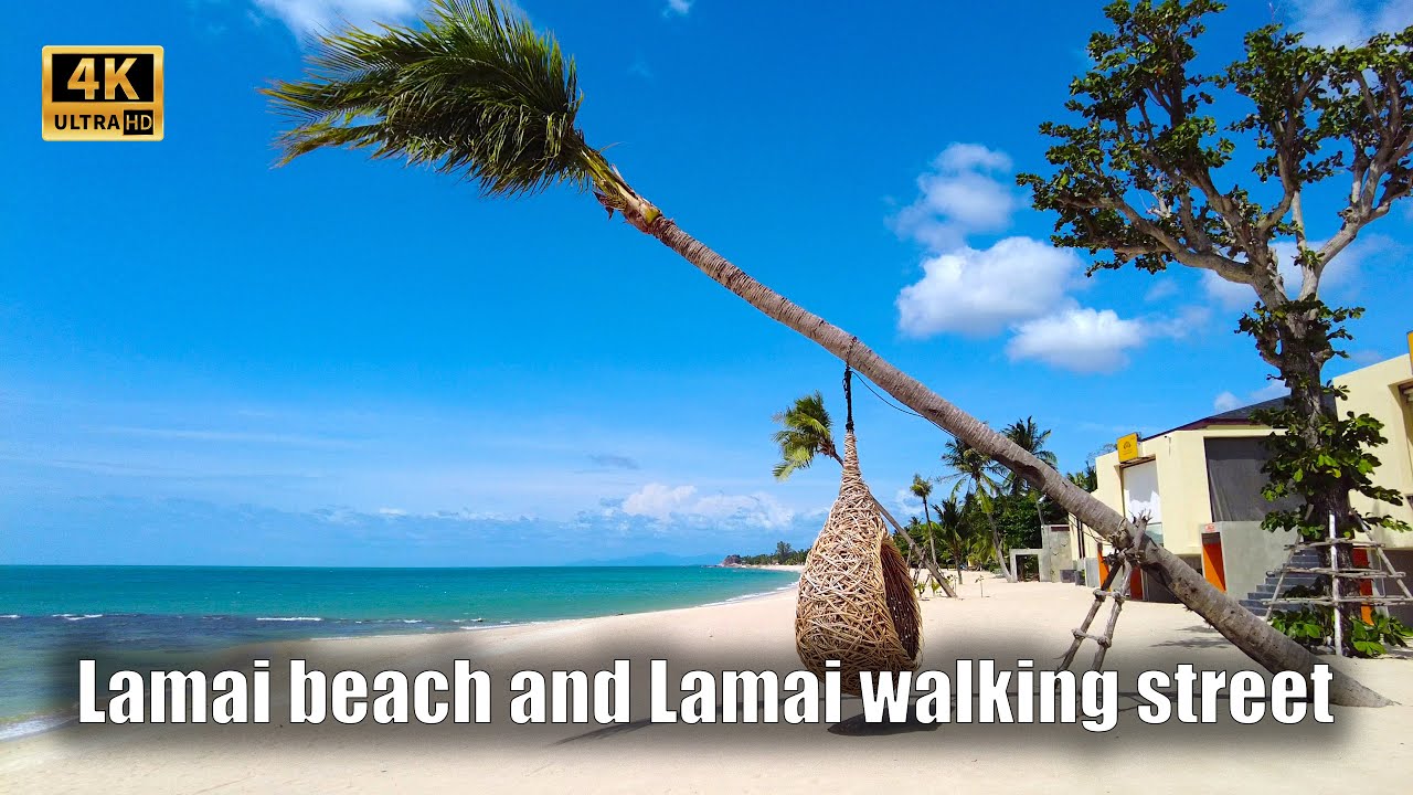 Koh Samui Lamai beach and Lamai Walking street | Virtual walking tour 4k - Streets of Thailand