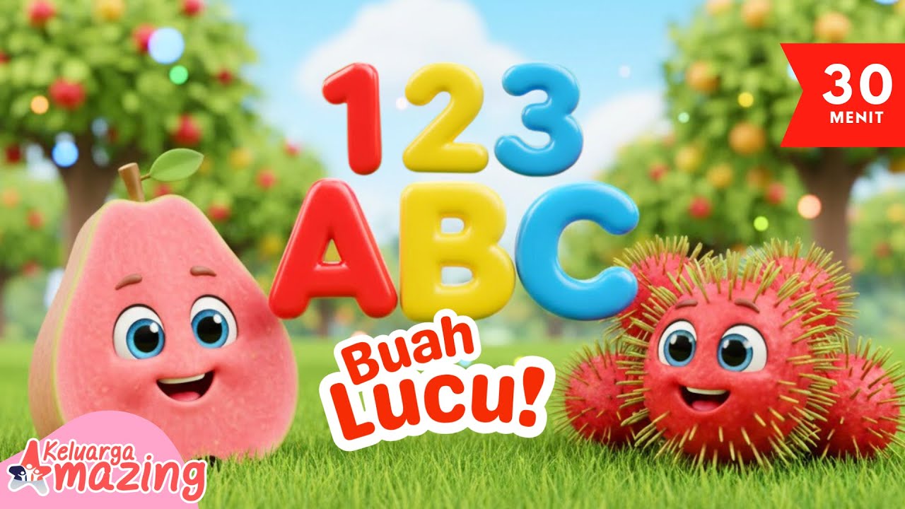 🍒 Belajar Huruf A B C & Angka 1 2 3 Bersama Nama Buah Lucu 🍓 | Video Edukasi Anak TK & PAUD