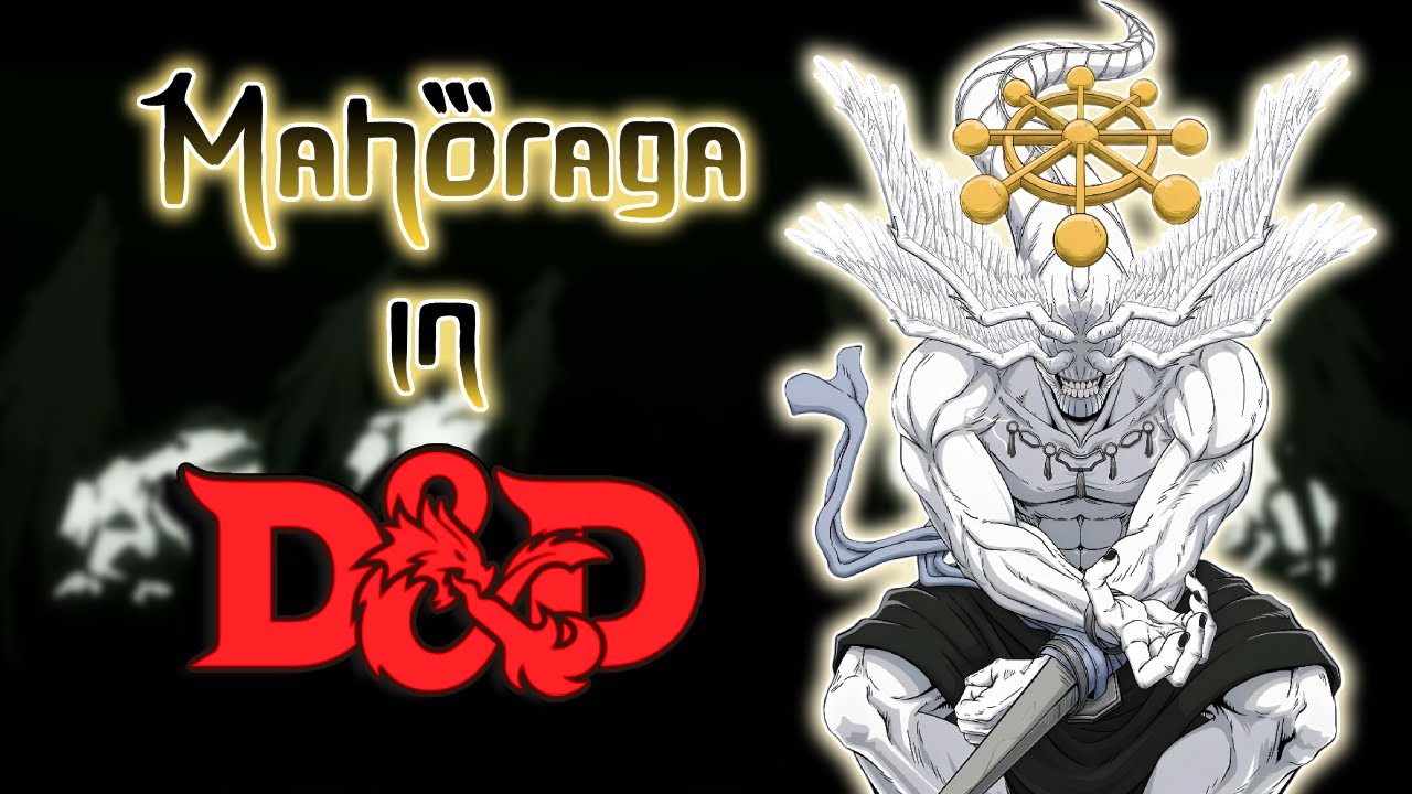 Building Mahoraga (with Adaptation) in DnD 5e ☸️👻