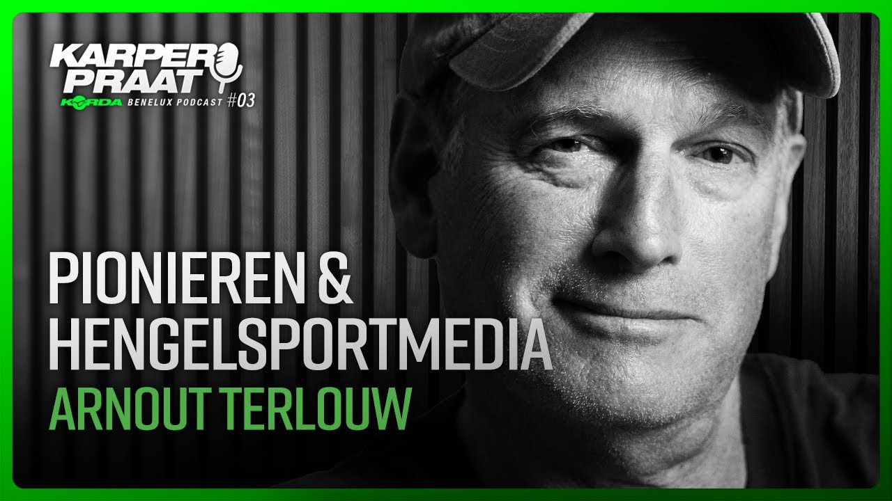 Pionieren & hengelsportmedia met Arnout Terlouw: Karperpraat - De Korda Benelux Podcast #4