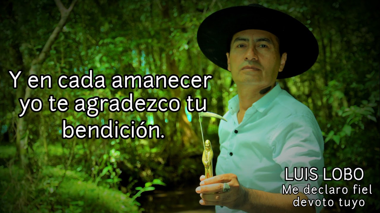 ME DECLARO FIEL DEVOTO TUYO - LUIS LOBO