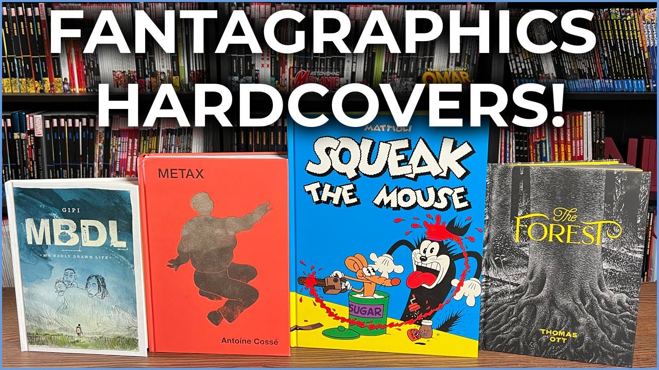 Fantagraphics Hardcovers | The Forest | Squeak The Mouse | Metax | MBDL