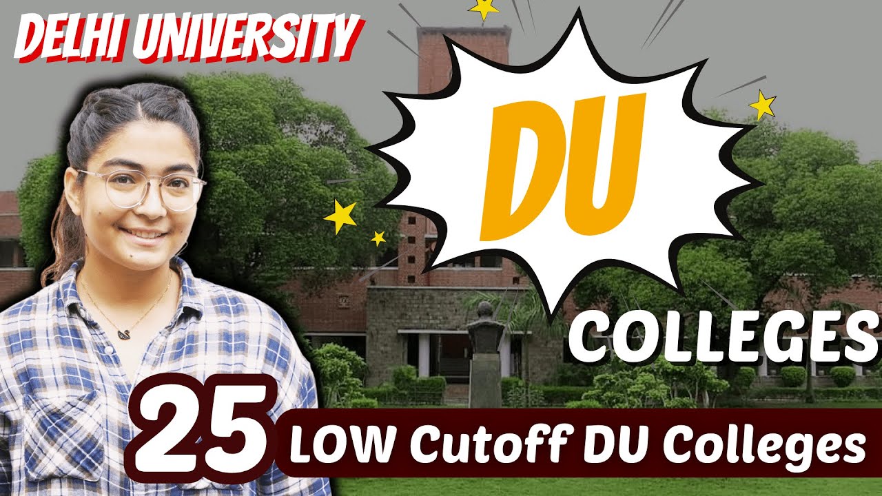 25 Low Cutoff Colleges in CUET | Best DU Colleges at low score 🔥