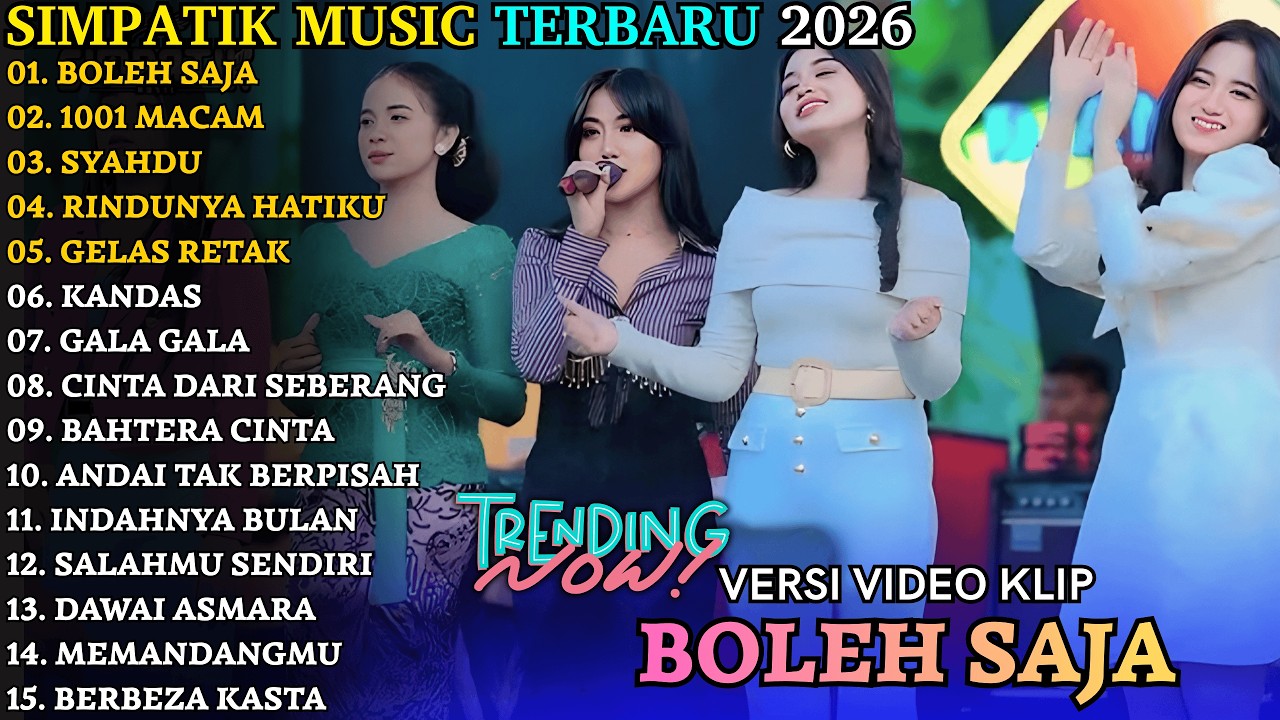 BOLEH SAJA - 10001 MACAM - SYAHDU - SIMPATIK TERBARU - SIMPATIK FULL ALBUM TERBARU 2026
