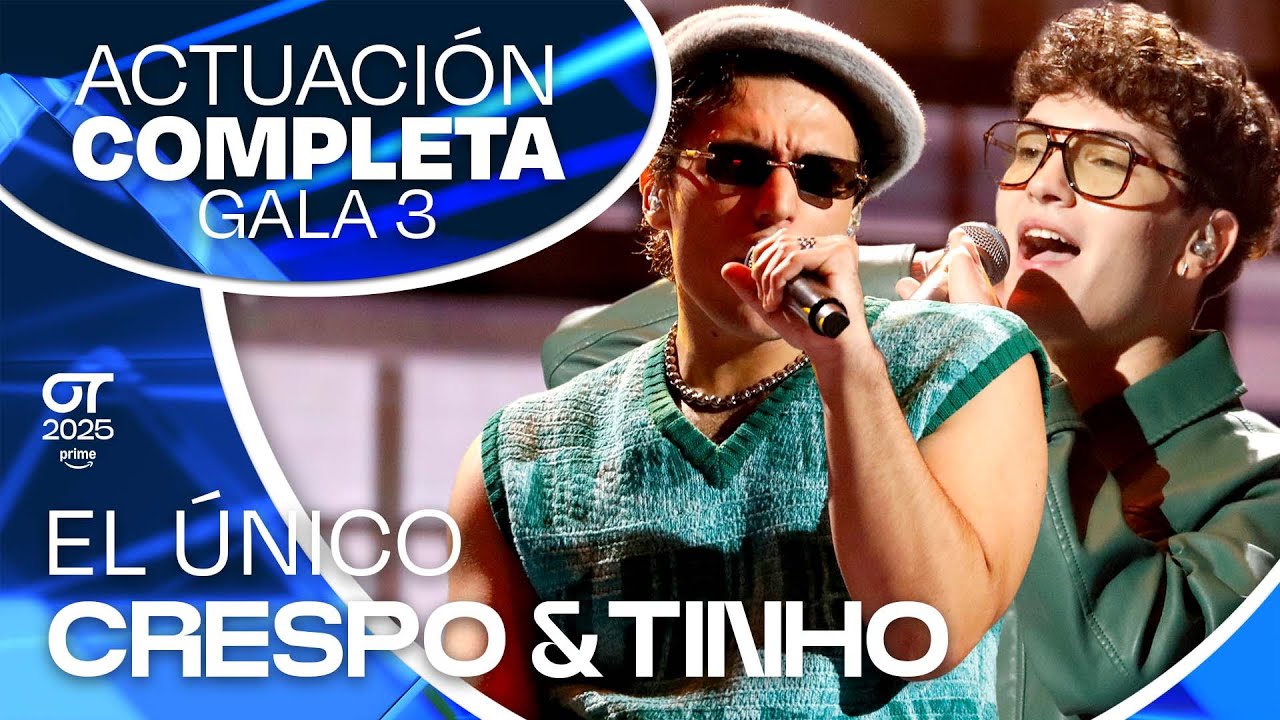 “EL ÚNICO”- CRESPO y TINHO | GALA 3 | #OT2025