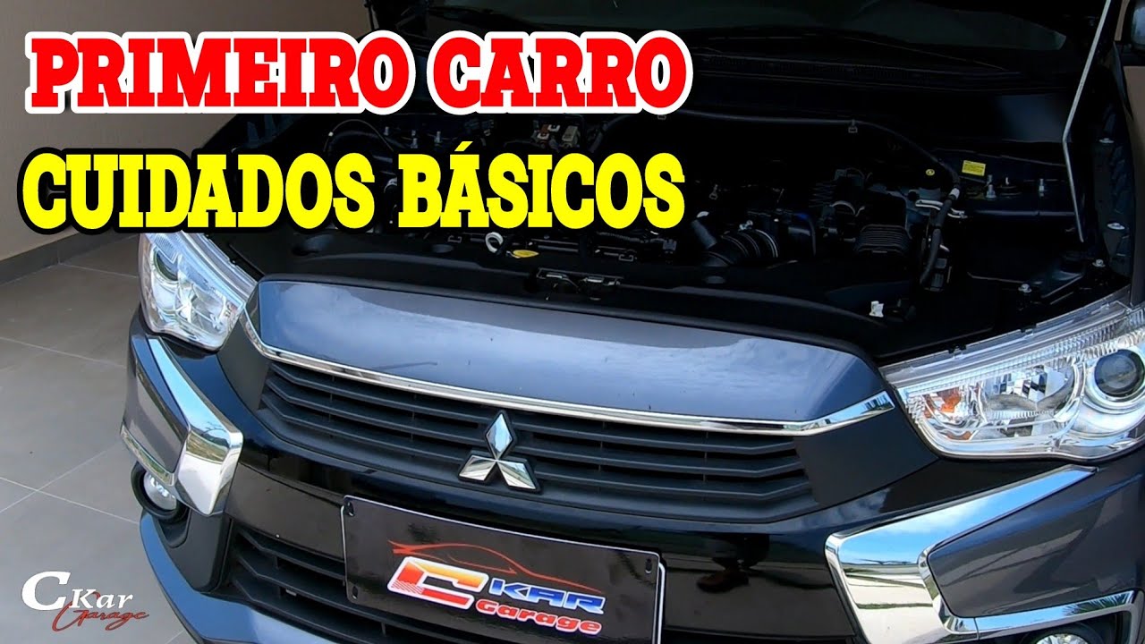 CUIDADOS B&Aacute;SICOS COM O PRIMEIRO CARRO