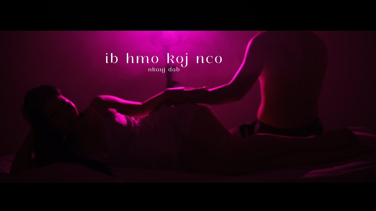 ib hmo koj nco - Ntshiab Si Xyooj (nkauj dab) NEW SONG 2025-26