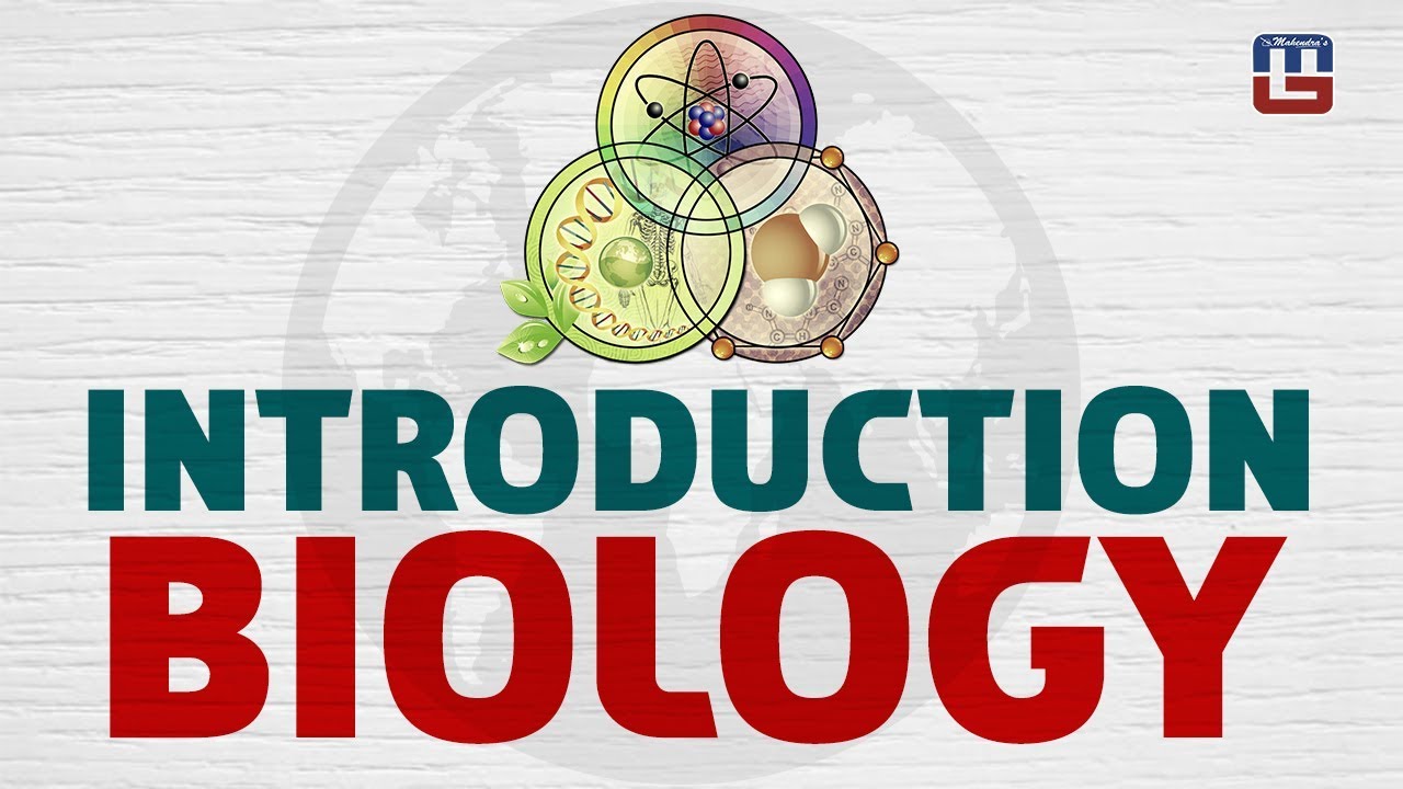 Introduction Biology | General Studies | All Competitive Exams
