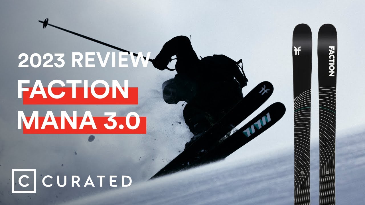 2023 Faction Mana 3 Ski Review (2024 Same Tech; Different Graphic) | Curated