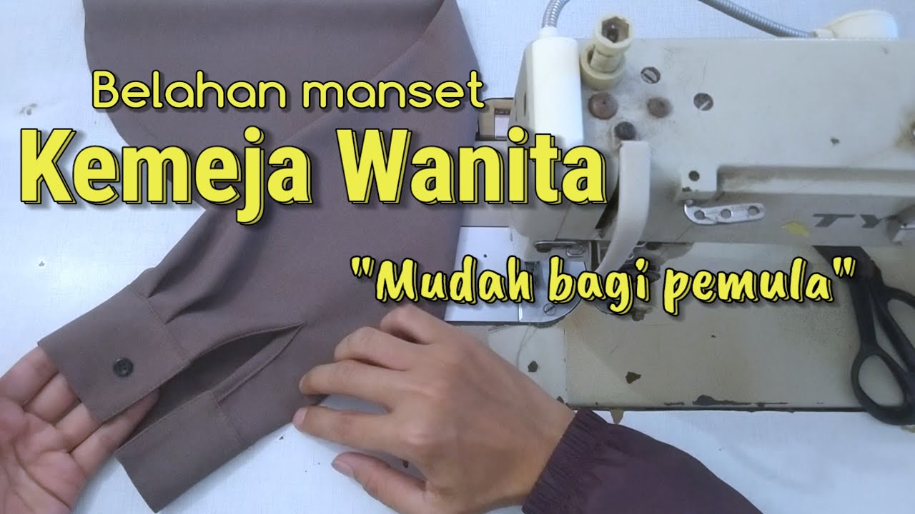 Cara menjahit belahan manset tangan kemeja wanita || Belahan manset kemeja wanita mudah bagi pemula