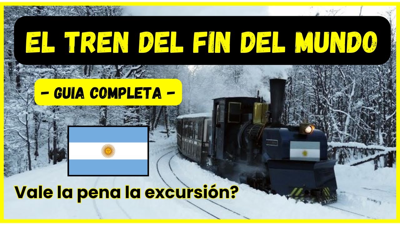 Excursion del TREN DEL FIN DEL MUNDO en USHUAIA | CUANDO HACERLA Y TIPS | -GUIA COMPLETA 2024-