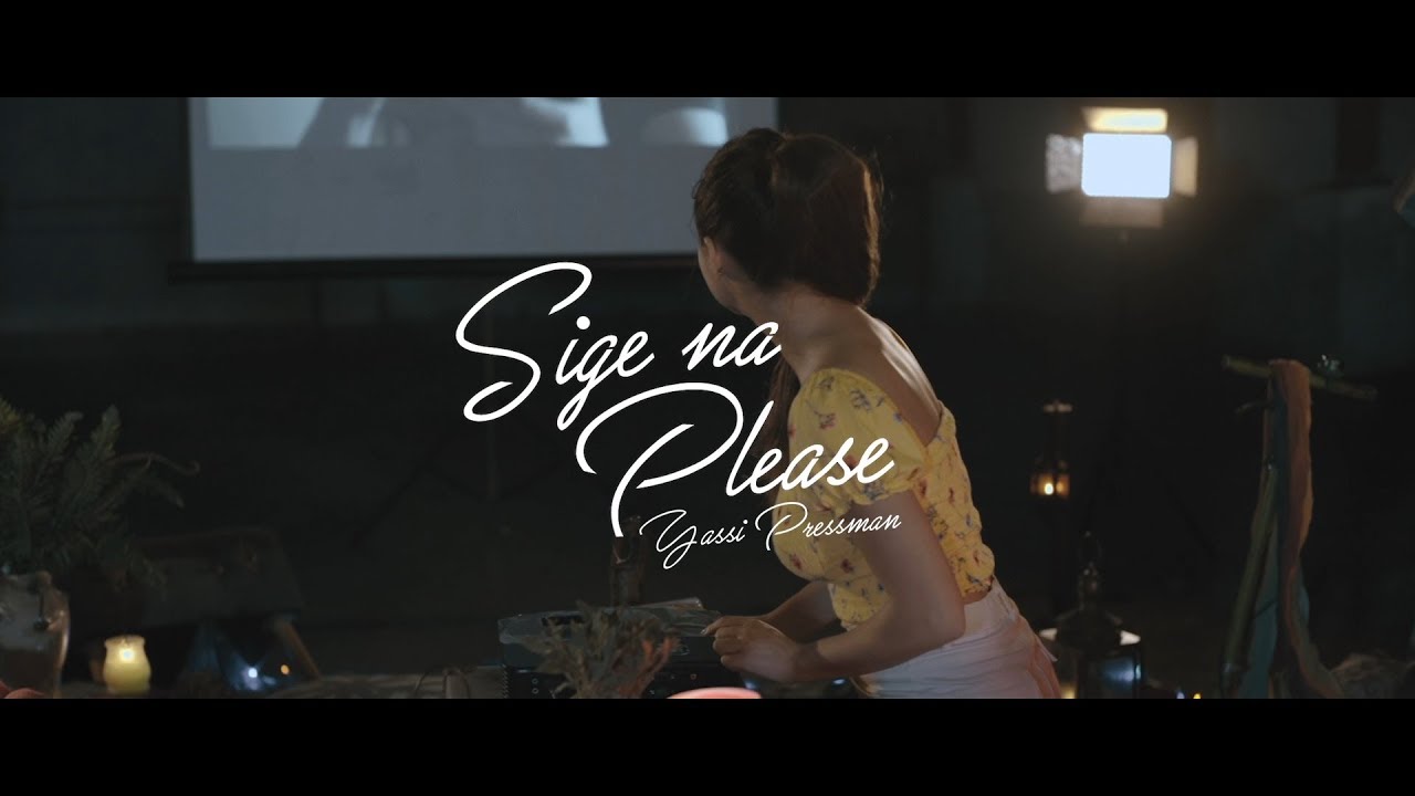 Sige Na Please - Yassi Pressman (Official Music Video)