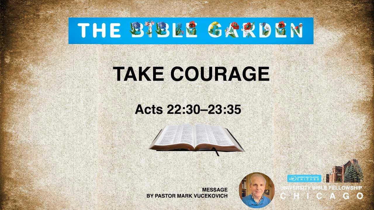 Take Courage / Chicago UBF Bible Message