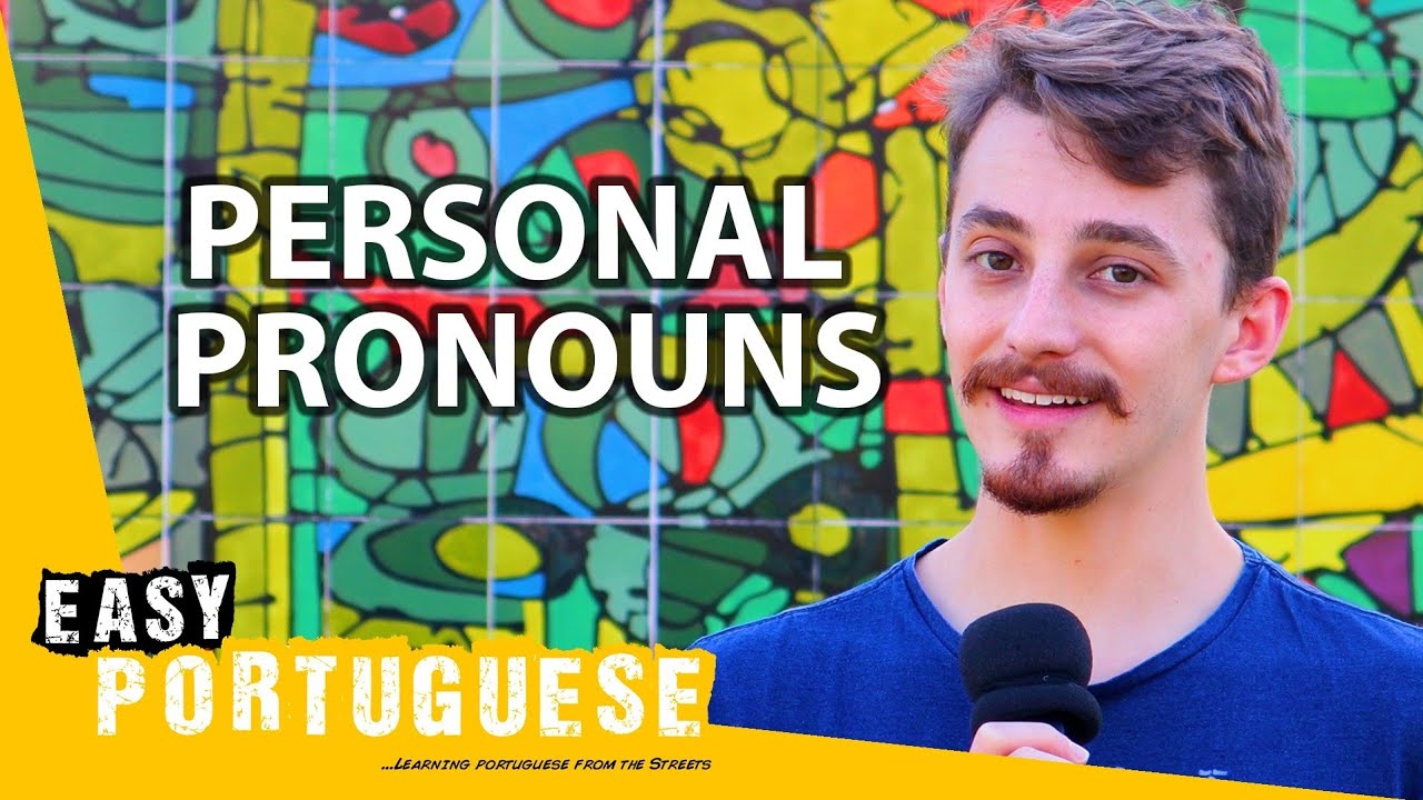 Personal Pronouns in Portuguese: a Beginner's Guide | Super Easy Portuguese 24