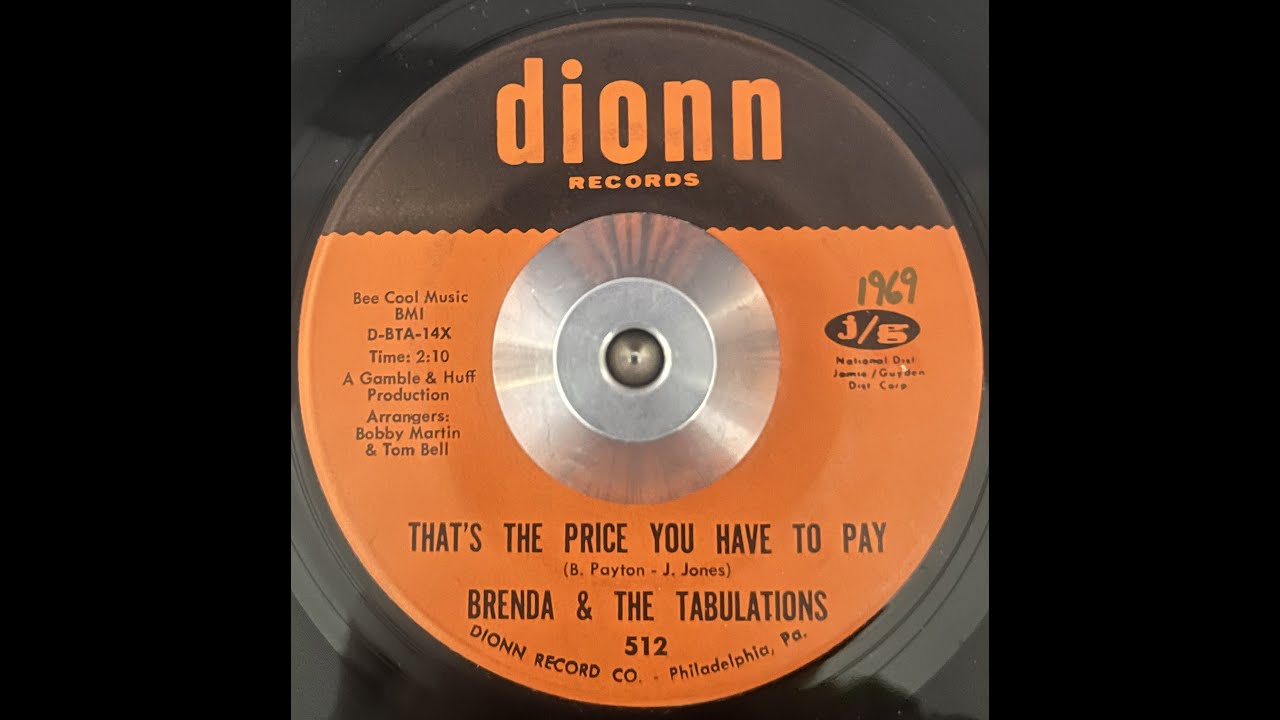 Brenda & The Tabulations   That's The Price You Have To Pay