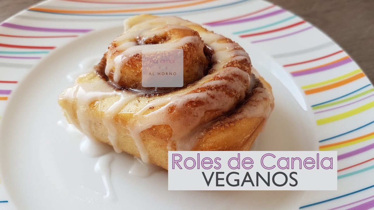 Rollos (roles) de canela sin huevos ni lácteos - DELICIOSOS
