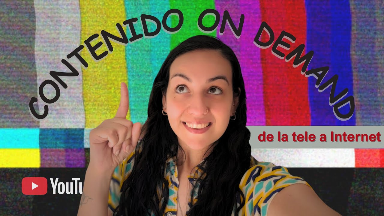 CONTENIDO ON DEMAND – De la Televisión a Internet