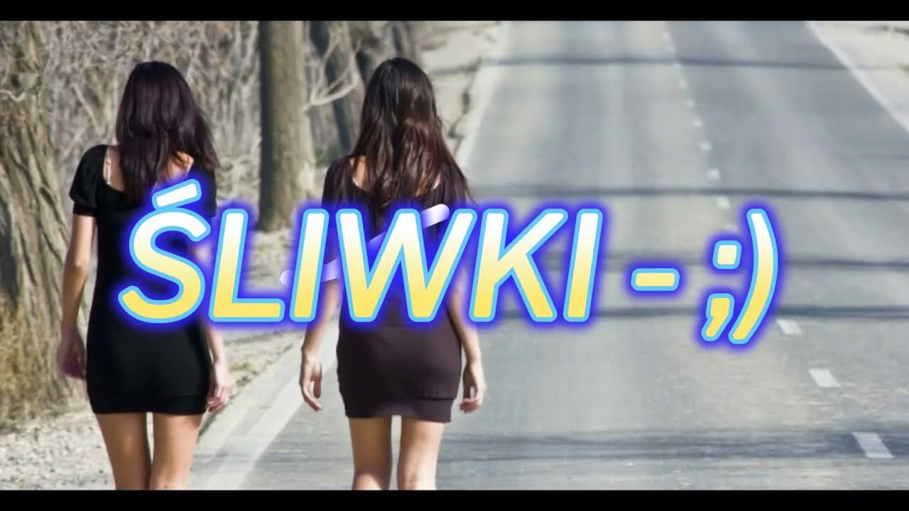 ŚLIWKI