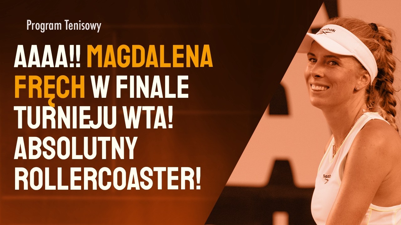 Fręch przegrywała 2:4, piłki meczowe i nagle zwrot! Ale sensacyjny finał!