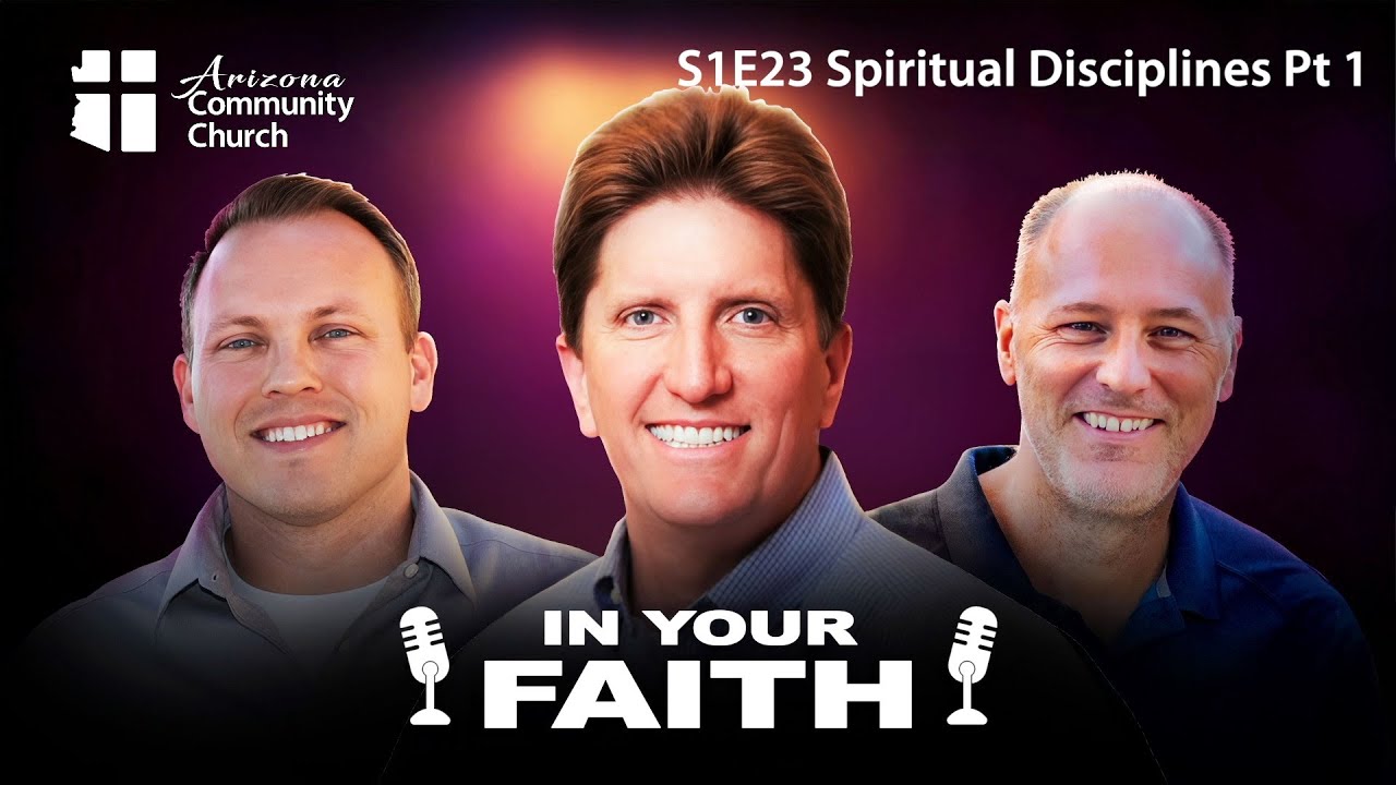 S1E23 - 3 Spiritual Disciplines to Build Godliness
