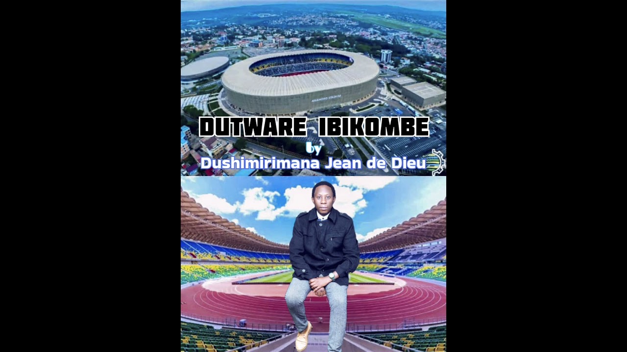 DUTWARE IBIKOMBE By DUSHIMIRIMANA Jean De Dieu(Remix 2)
