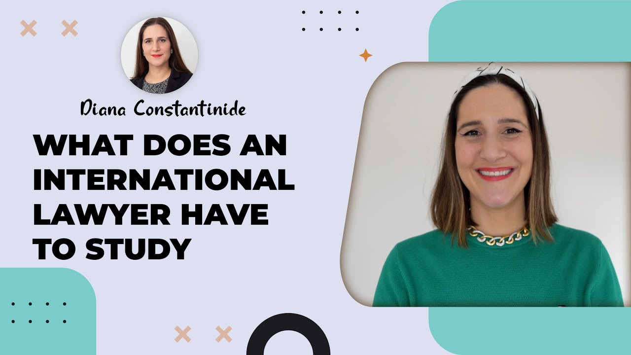 What does an international lawyer have to study?
