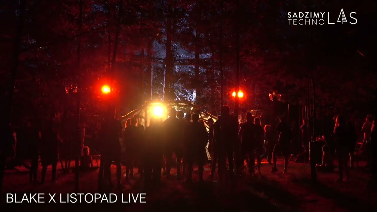 SADZIMY TECHNO LAS 2021 | BLAKE X LISTOPAD LIVE