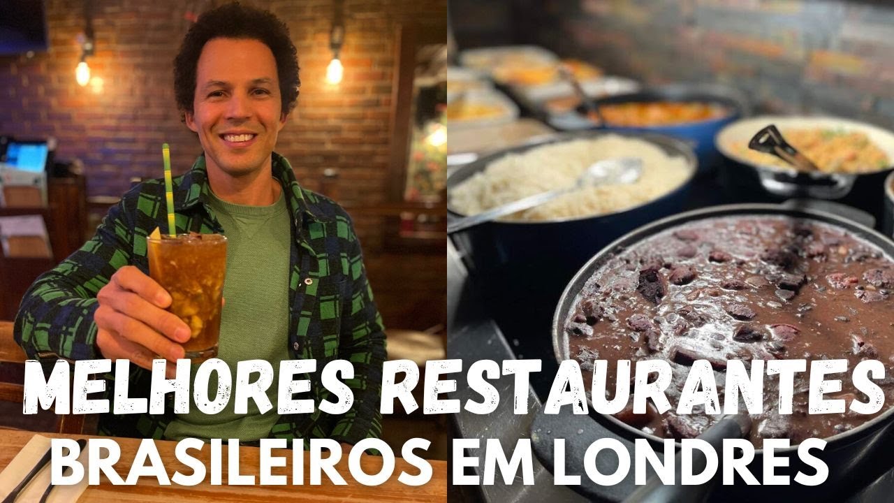 Melhores Restaurantes Brasileiros em Londres: Testados e Aprovados ✅