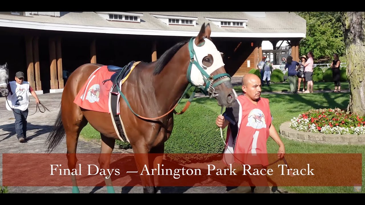 Last Days of Arlington  Park Race Track in 4K (1927 - 2021)
