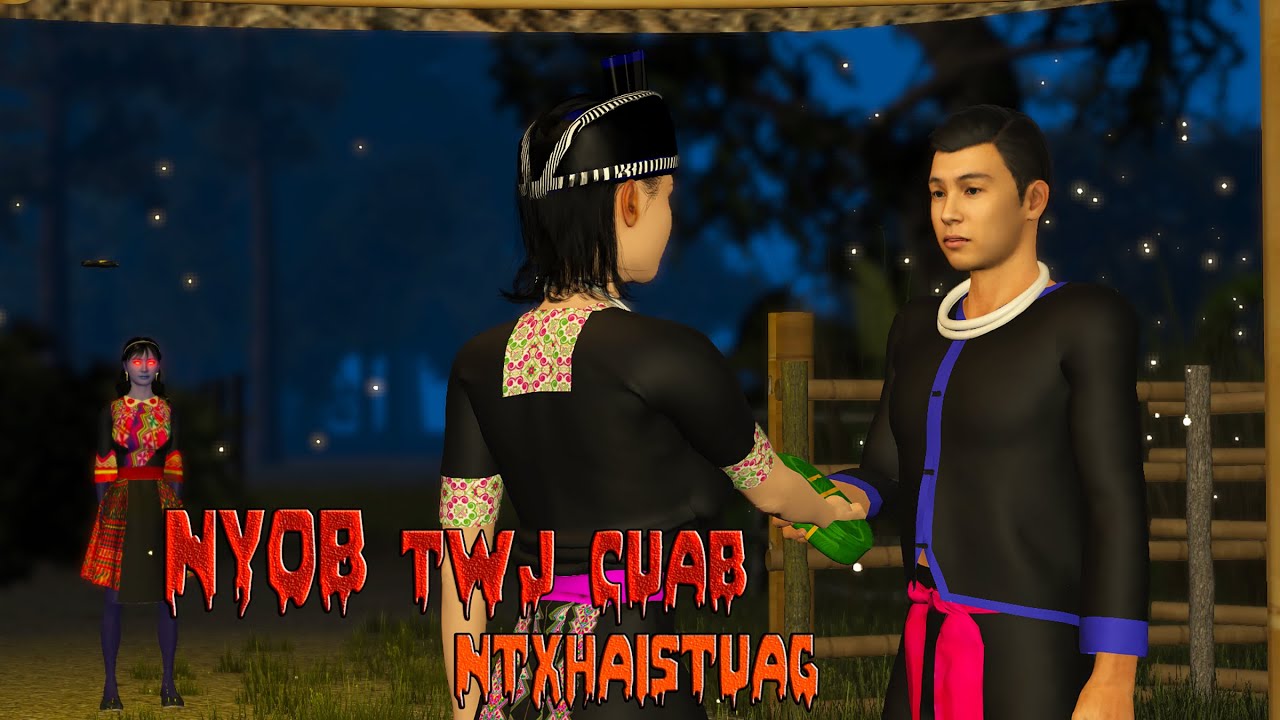 Nyob Twj Cuab Ntxhais Tuag #1 (Hmong 3D )