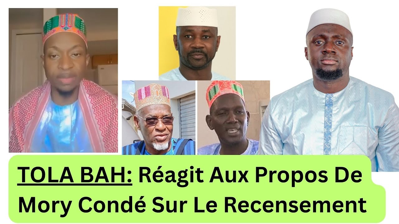 TOLA BAH R&eacute;agit Aux Propos De Mory Cond&eacute; Sur Le Recensement