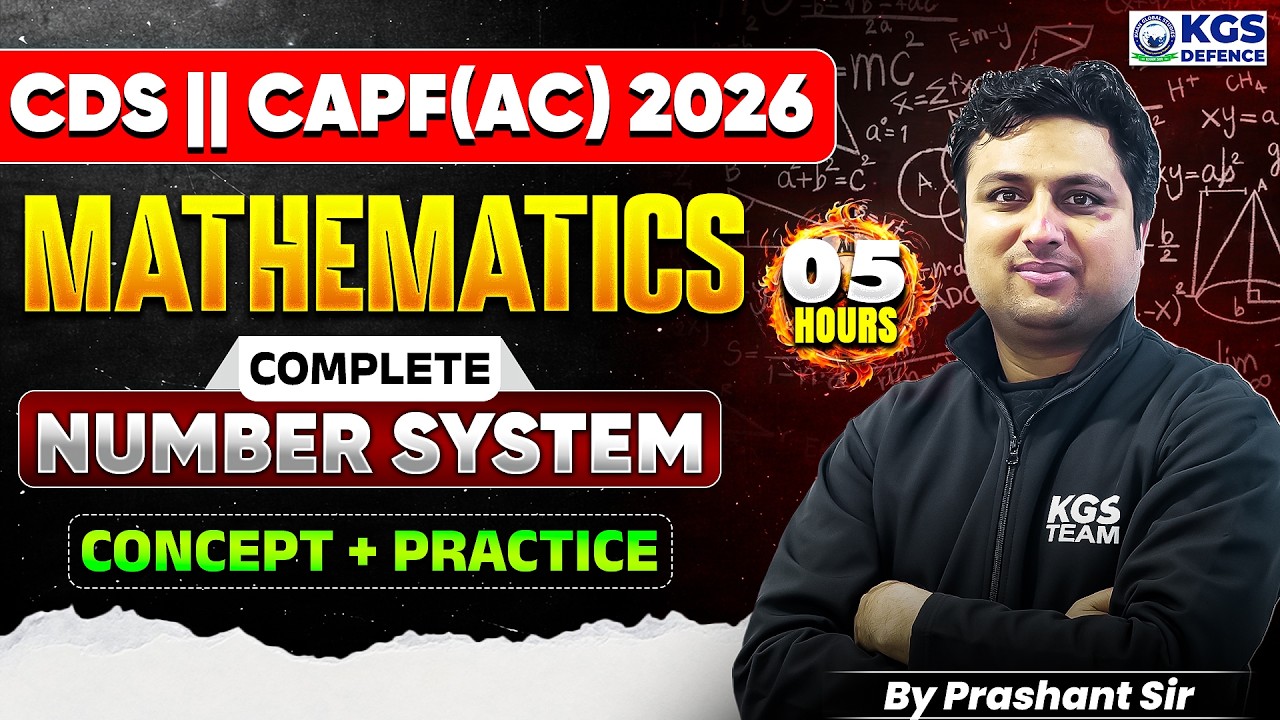 CDS | CAPF AC 2026 Mathematics Complete Number System Concept + Practice | by Prashant Sharma Sir