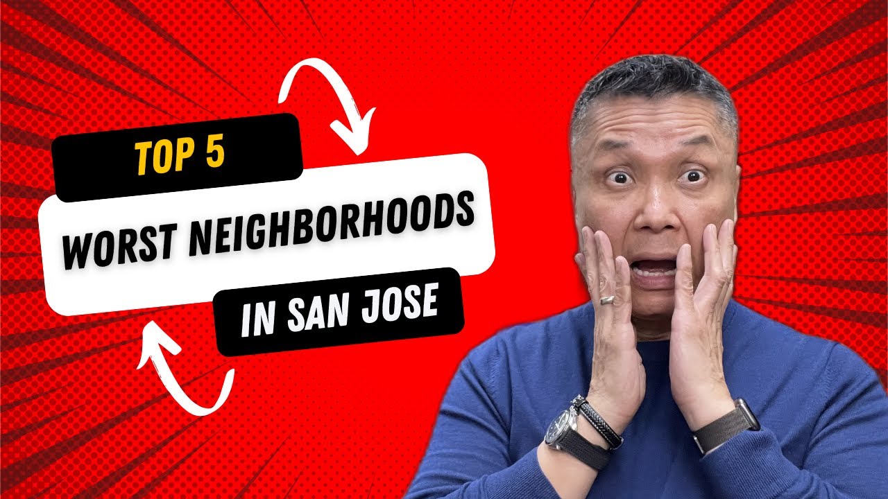 ⛔️ 5 Worst Neighborhoods in San Jose