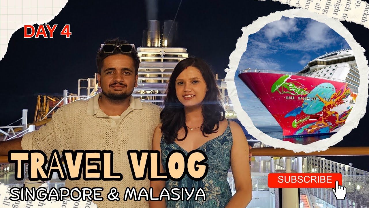 Day 4 | King’s Palace Tour & Boarding the Luxurious Genting Dream Cruise to Singapore 🚢🇲🇾➡️🇸🇬
