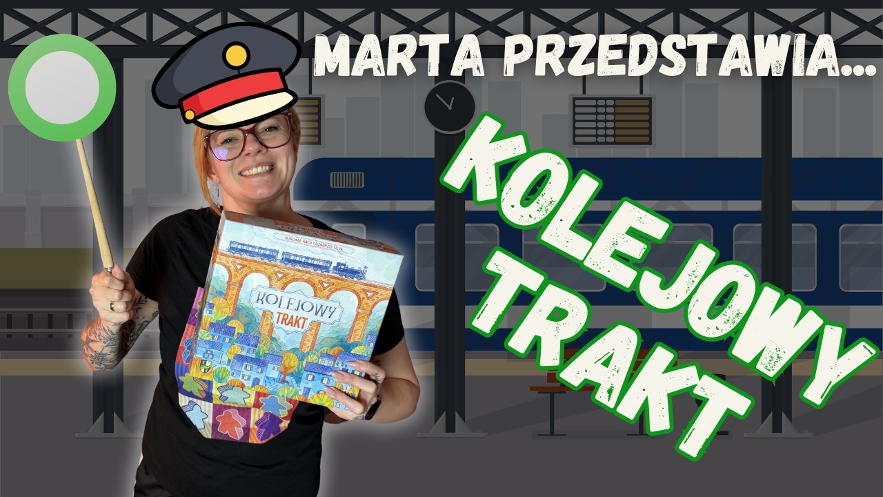Kolejowy Trakt || Kafelki, pociągi i dużo radości. Czy napewno? || Wydawnictwo Lucky Duck Games