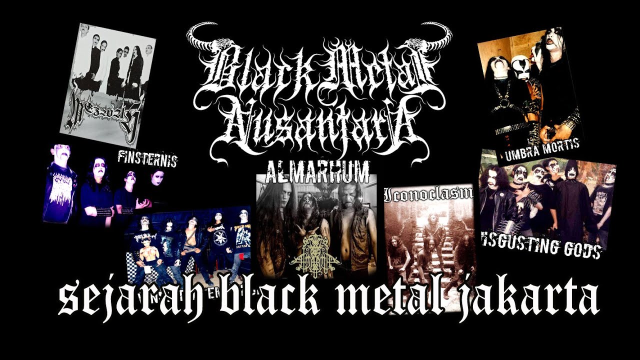SEJARAH BLACK METAL JAKARTA #1 ALMARHUM (ngeBLEKK Part#9)