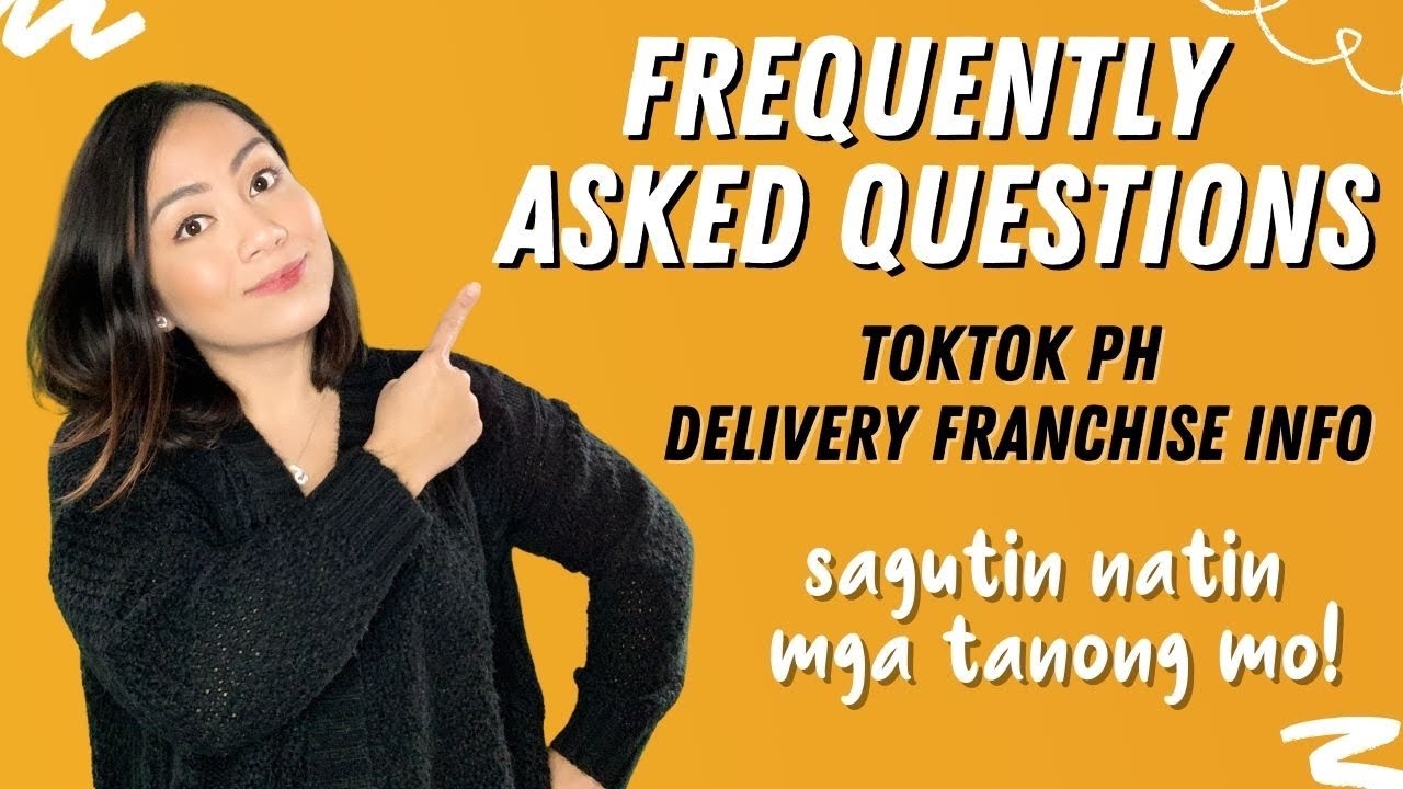 Toktok PH (frequently answered questions) - Franchise Delivery Business MORE INFO 2021