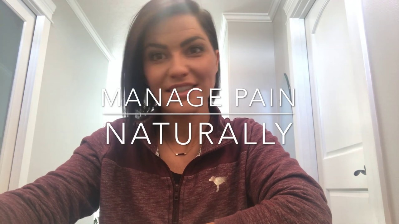 How to Manage Pain Naturally