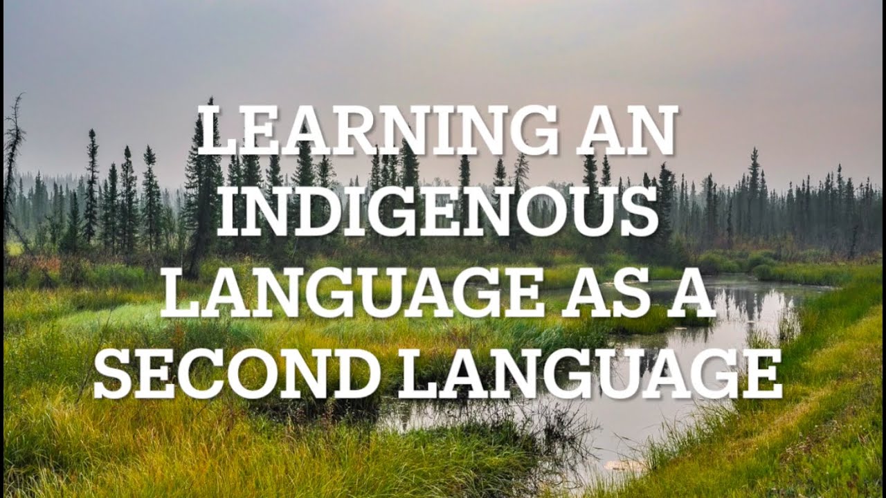 Learning an Indigenous Language as a Second Language